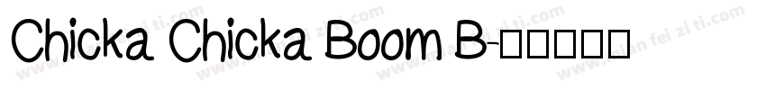 Chicka Chicka Boom B字体转换